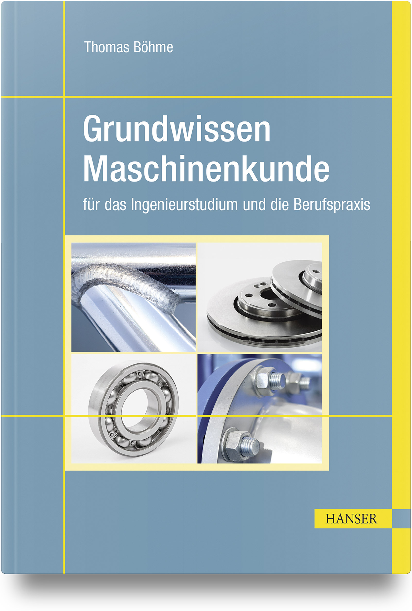 Grundwissen Maschinenkunde