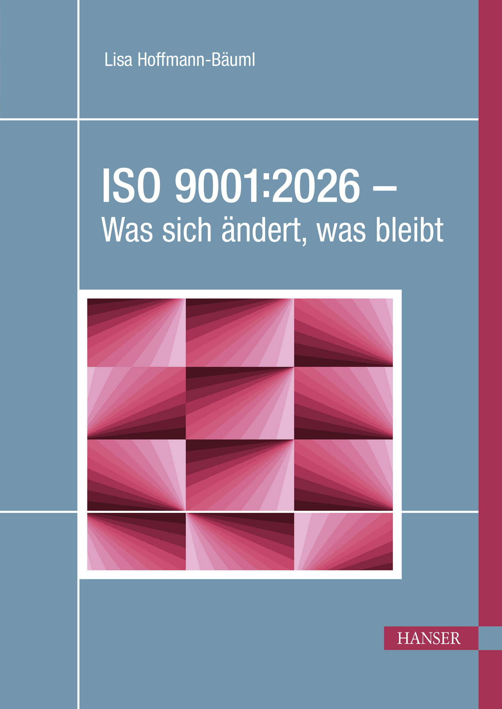 ISO 9001:2026 – Was sich ändert, was bleibt