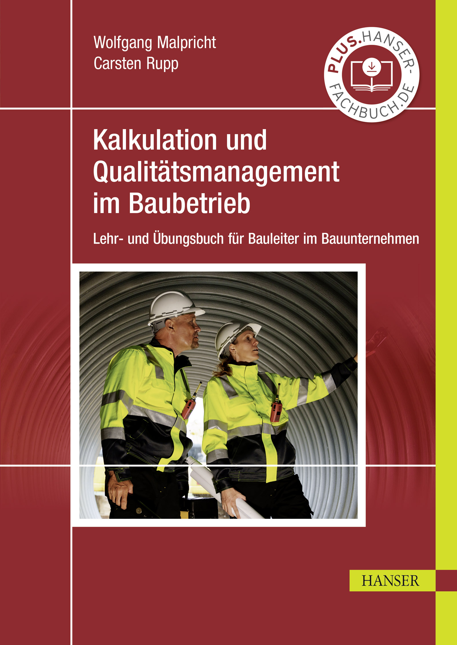 Kalkulation und Qualitätsmanagement im Baubetrieb
