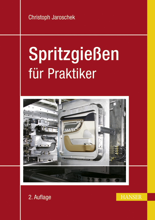 Spritzgießen für Praktiker