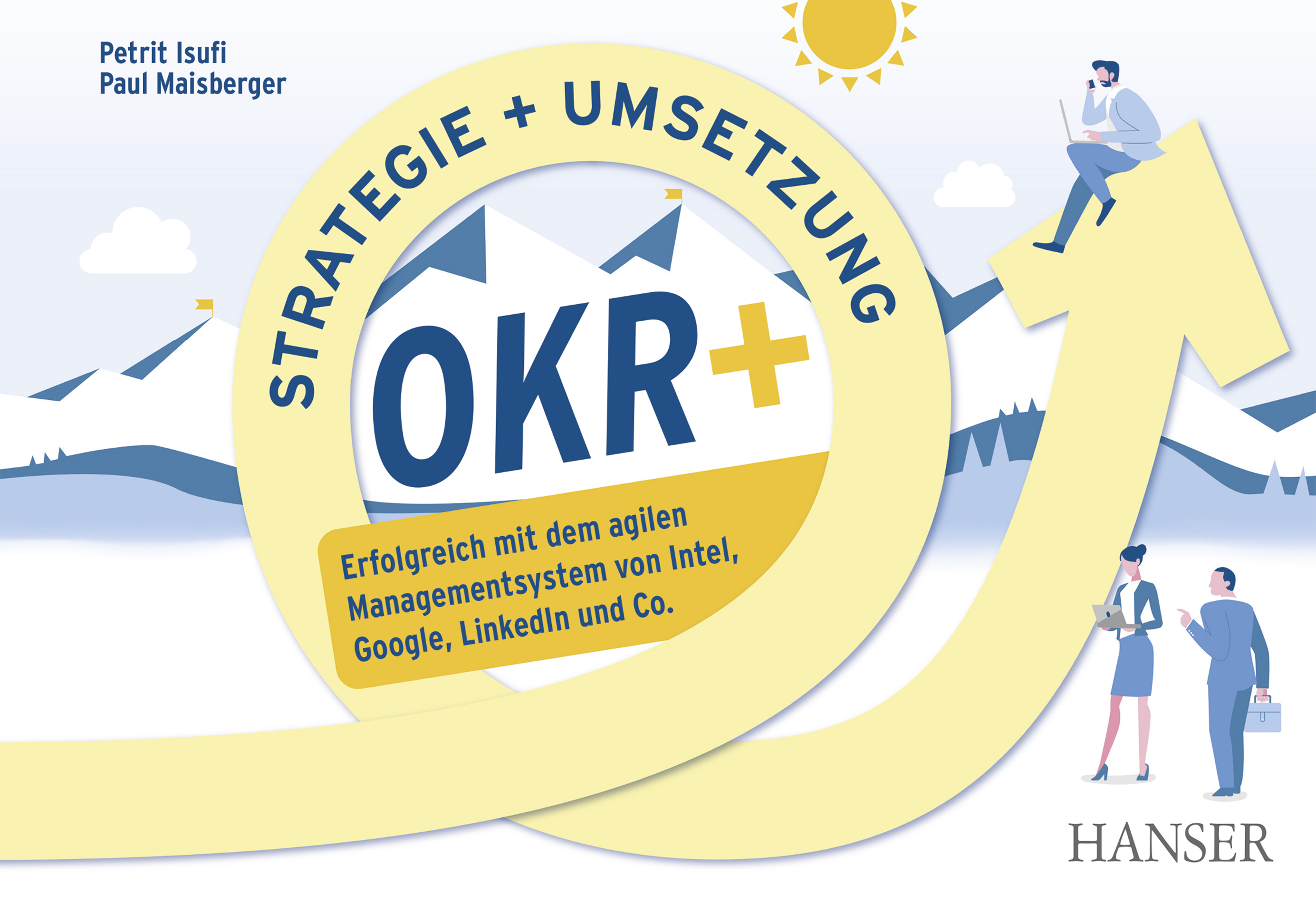 OKR+ – Objectives and Key Results