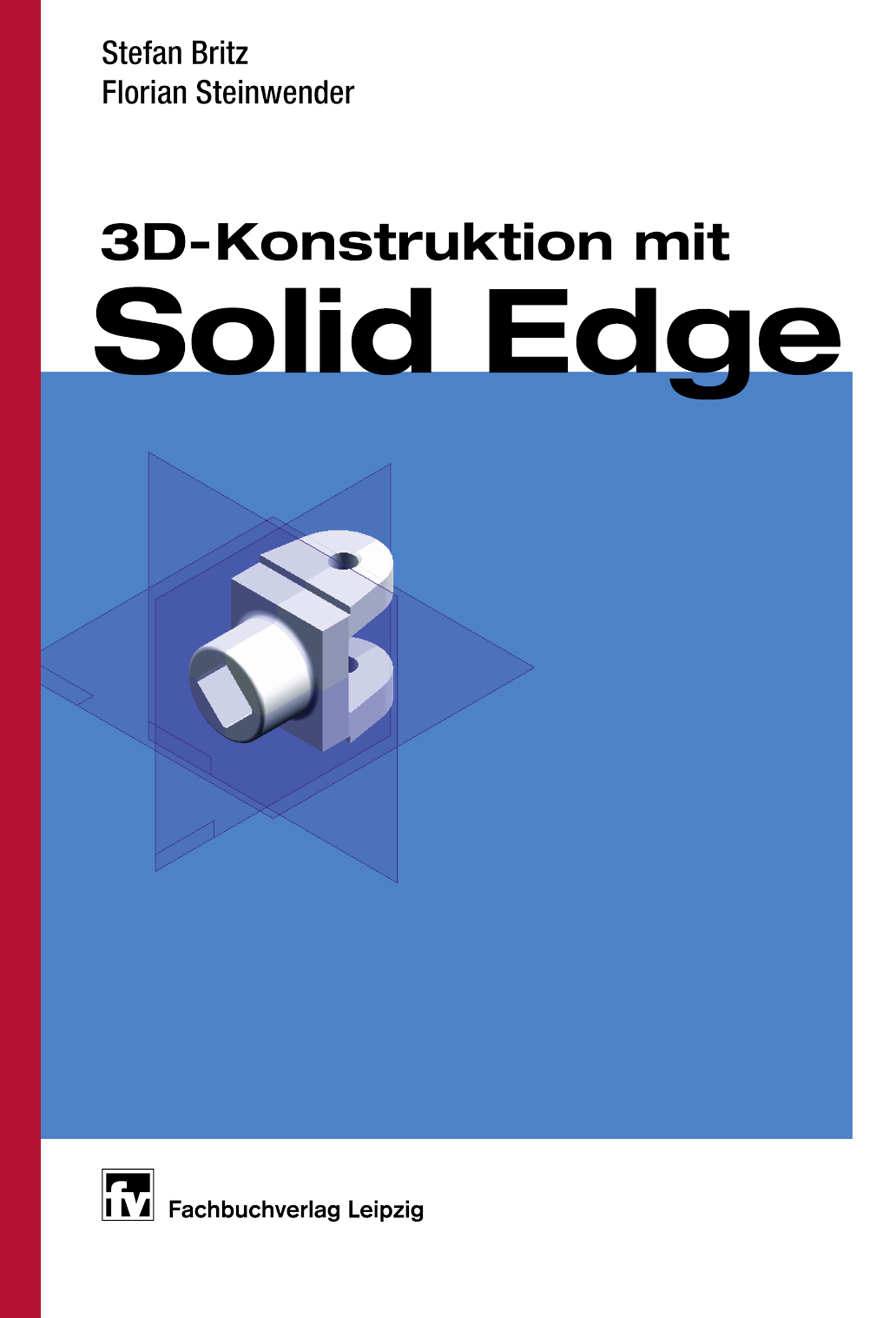 3D-Konstruktion mit Solid Edge