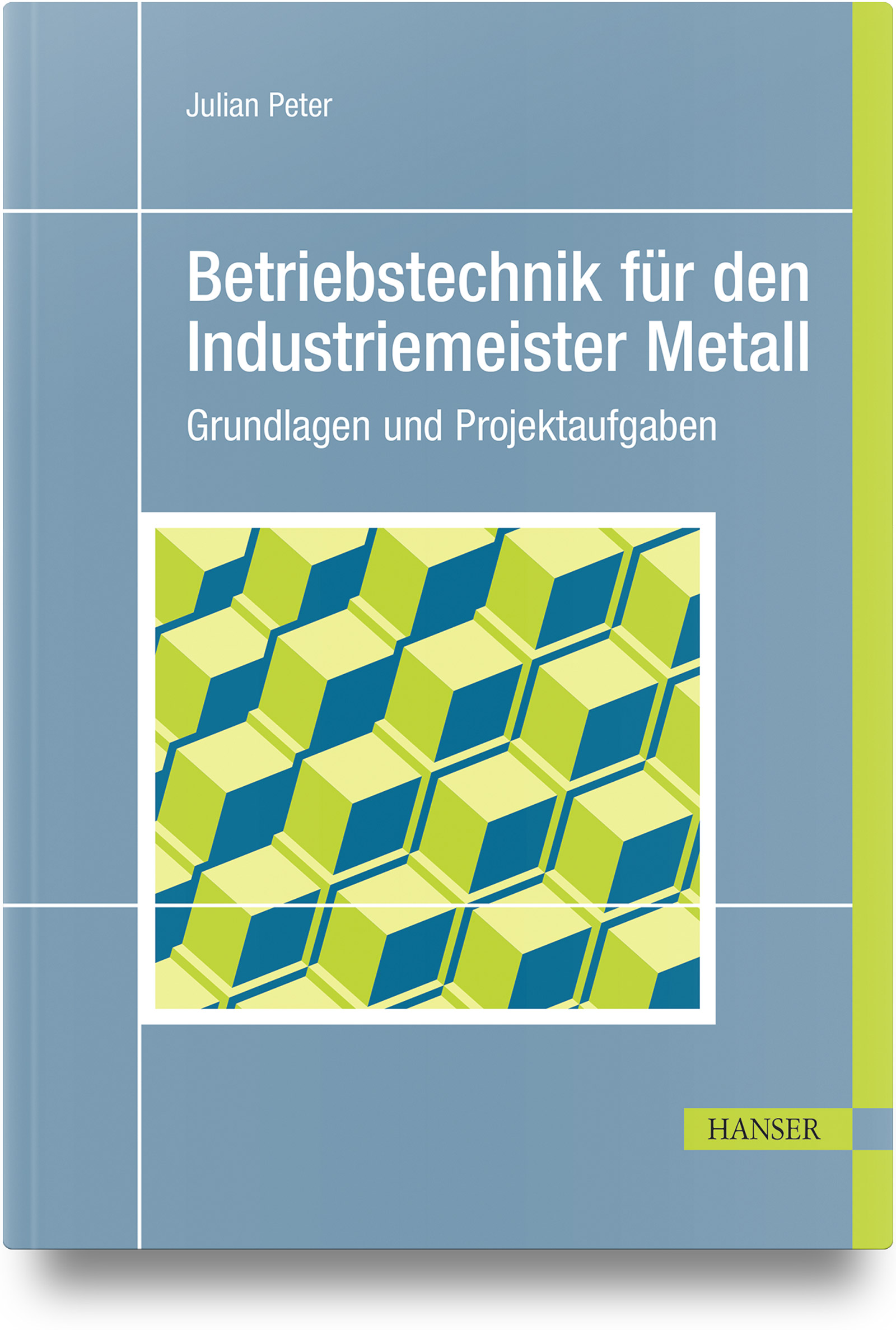 Betriebstechnik für den Industriemeister Metall