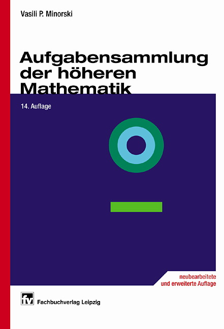 Aufgabensammlung der höheren Mathematik
