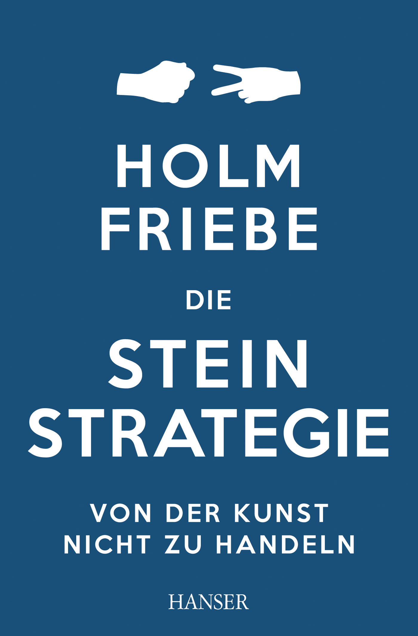 Die Stein-Strategie