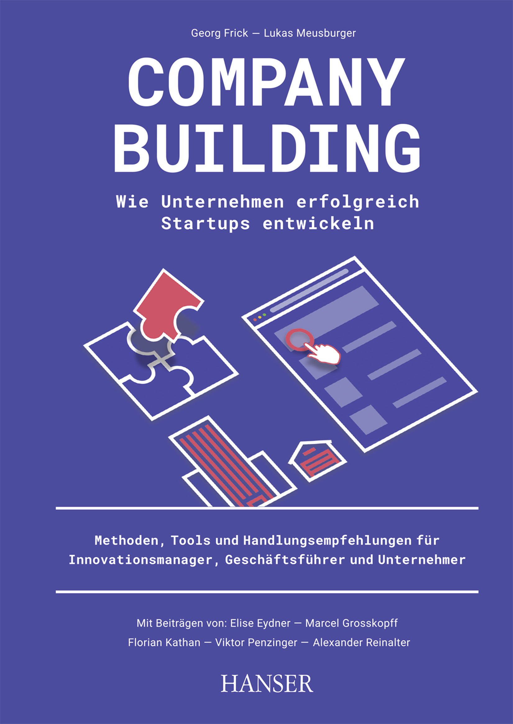 Company Building – Wie Unternehmen erfolgreich Start-ups entwickeln
