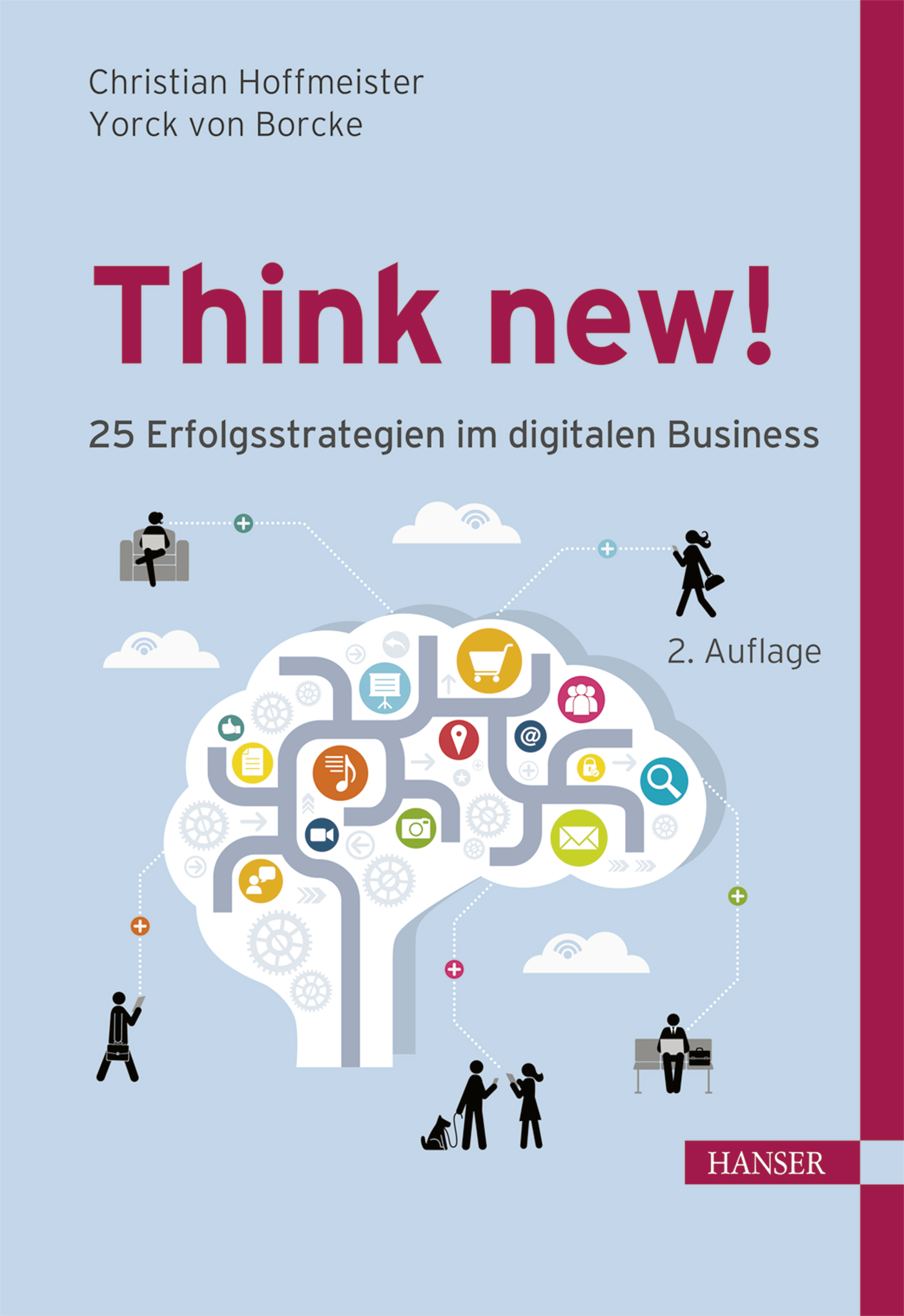 Think new! 25 Erfolgsstrategien im digitalen Business