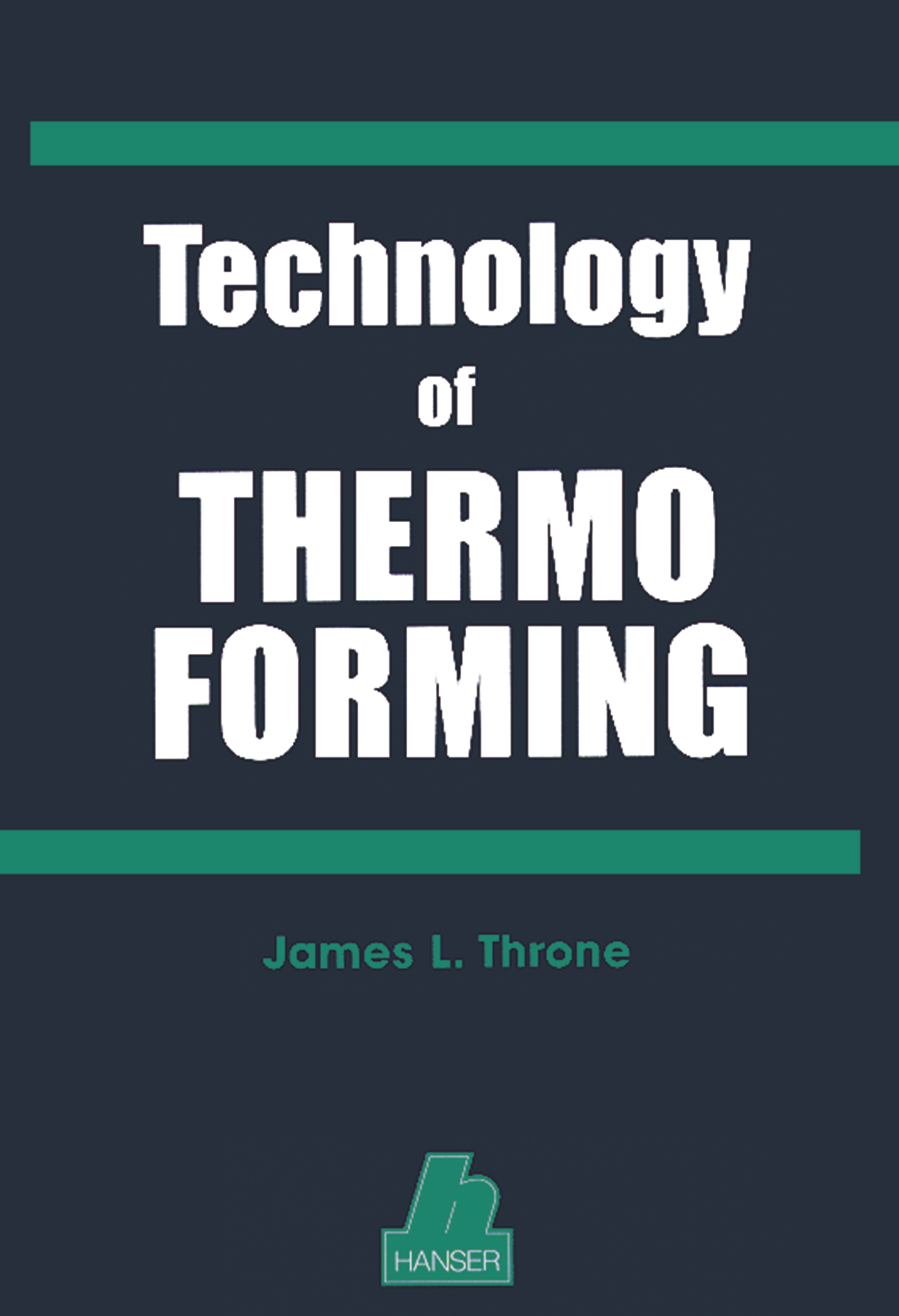 Technology of Thermoforming