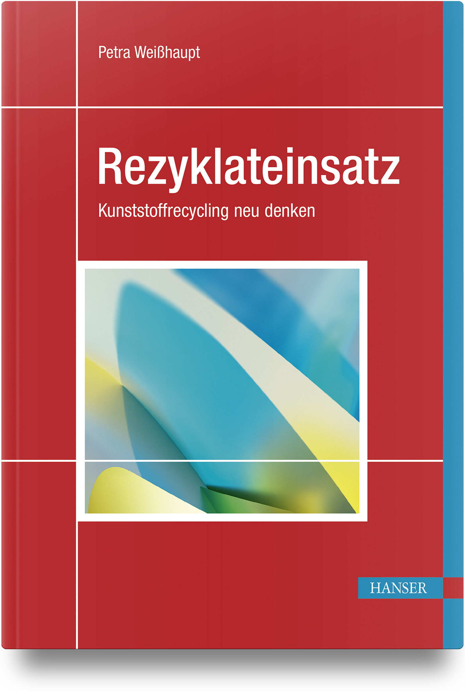Rezyklateinsatz