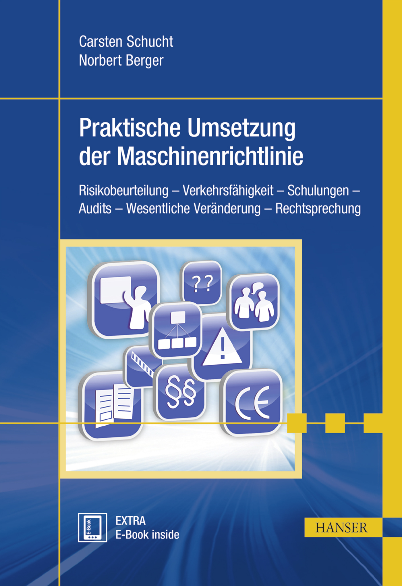 Praktische Umsetzung der Maschinenrichtlinie
