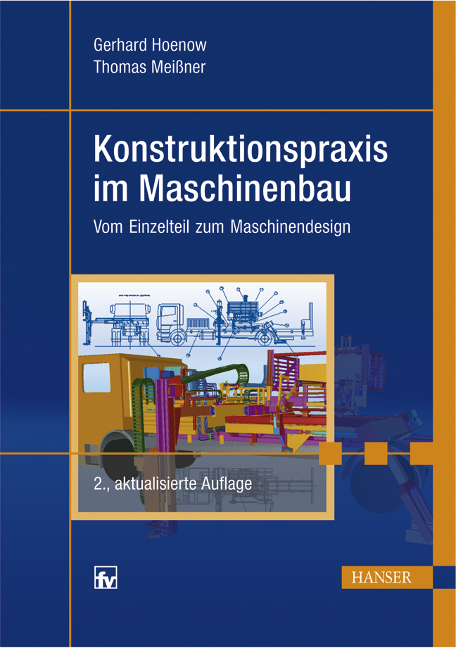 Konstruktionspraxis im Maschinenbau