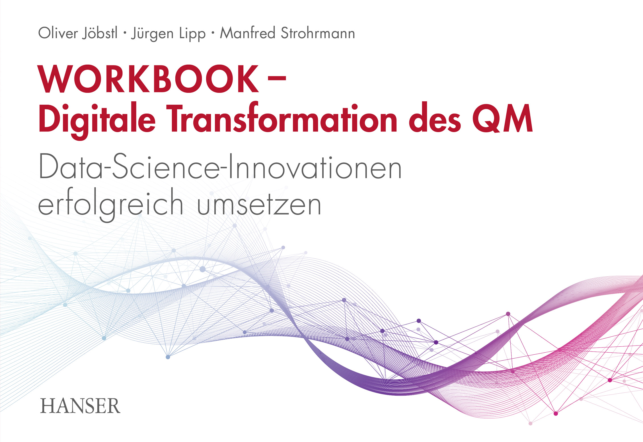 Workbook – Digitale Transformation des Qualitätsmanagements