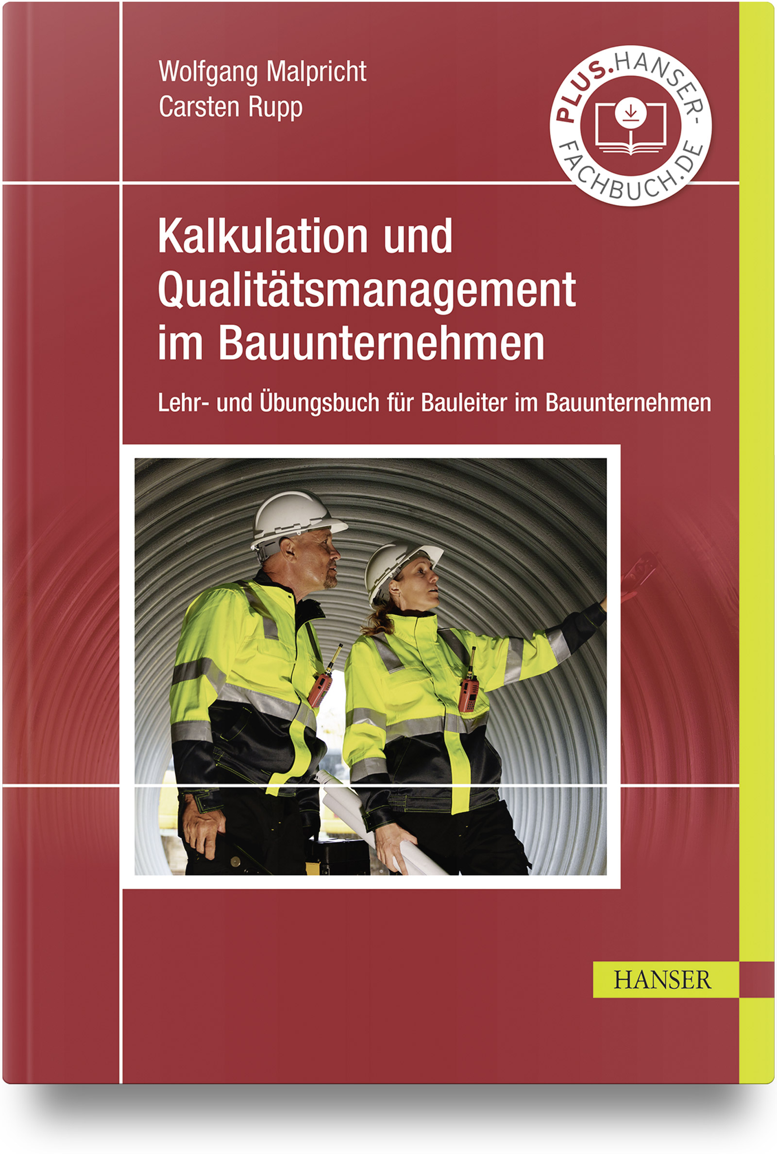 Kalkulation und Qualitätsmanagement im Baubetrieb