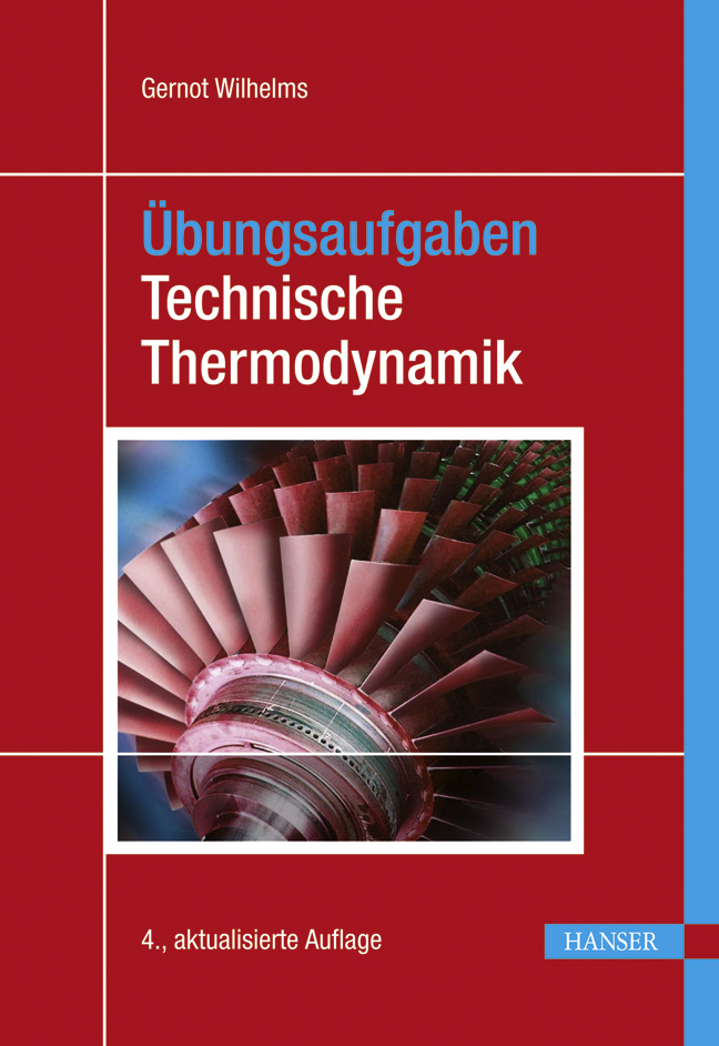 Übungsaufgaben Technische Thermodynamik