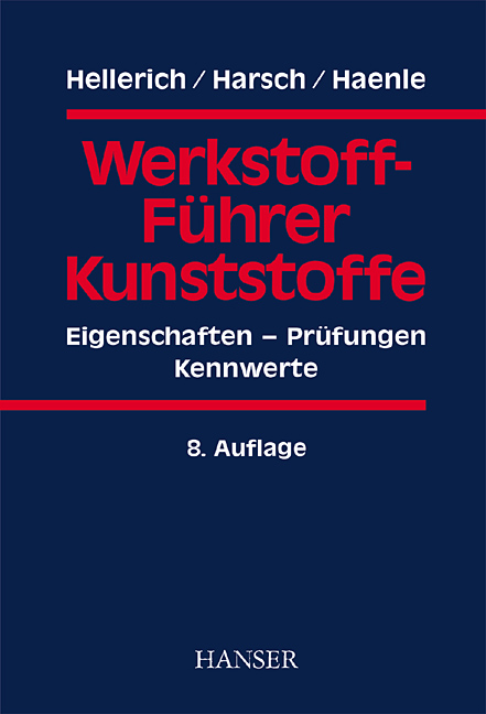 Werkstoff-Führer Kunststoffe