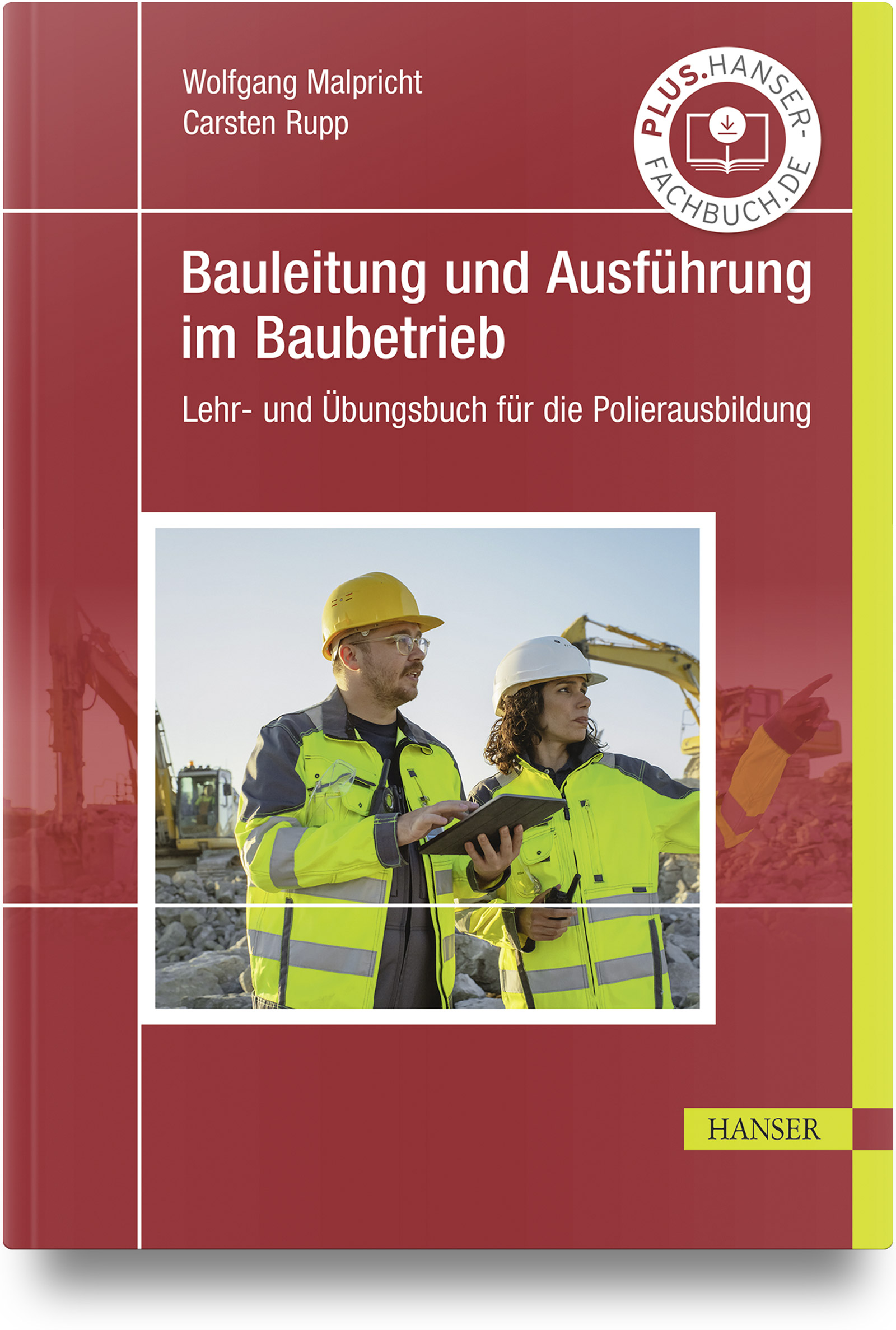 Bauleitung und Ausführung im Baubetrieb