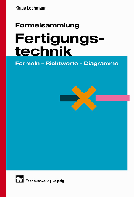 Formelsammlung Fertigungstechnik