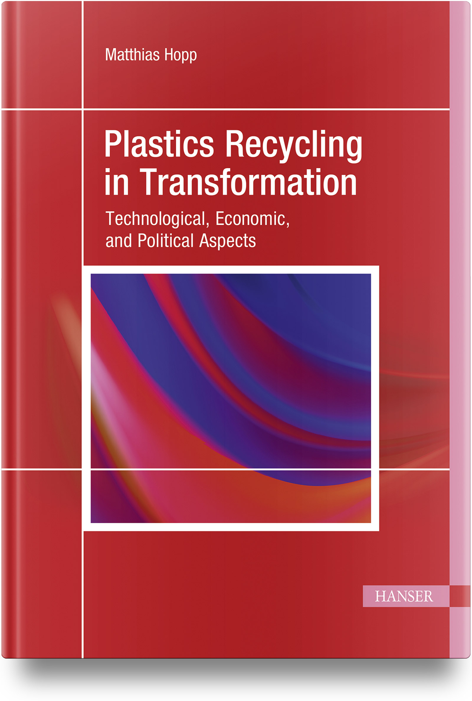 Plastics Recycling in Transformation