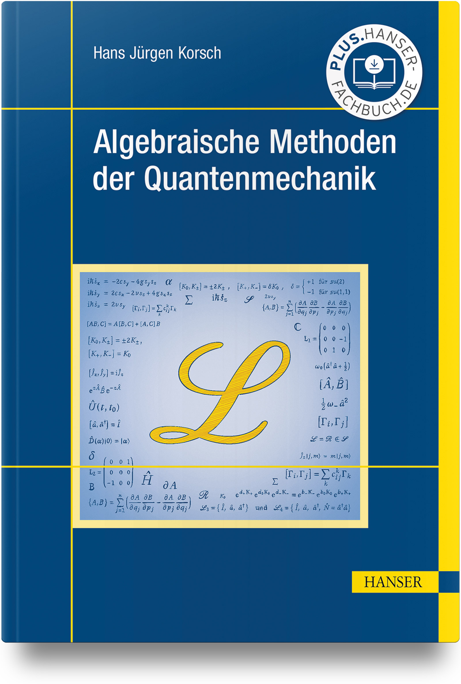 Algebraische Methoden der Quantenmechanik