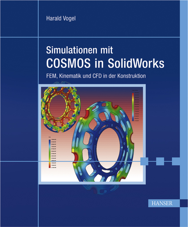 Simulationen mit COSMOS in SolidWorks
