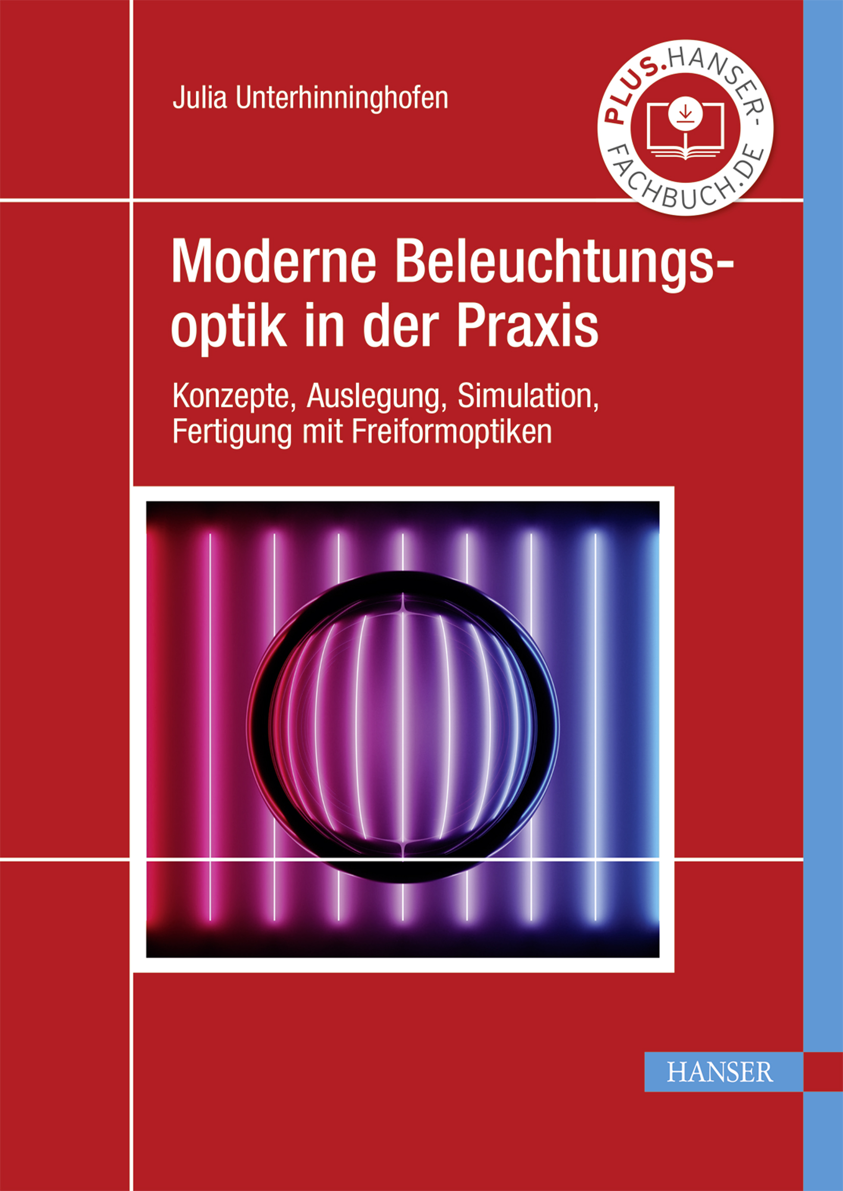Moderne Beleuchtungsoptik in der Praxis