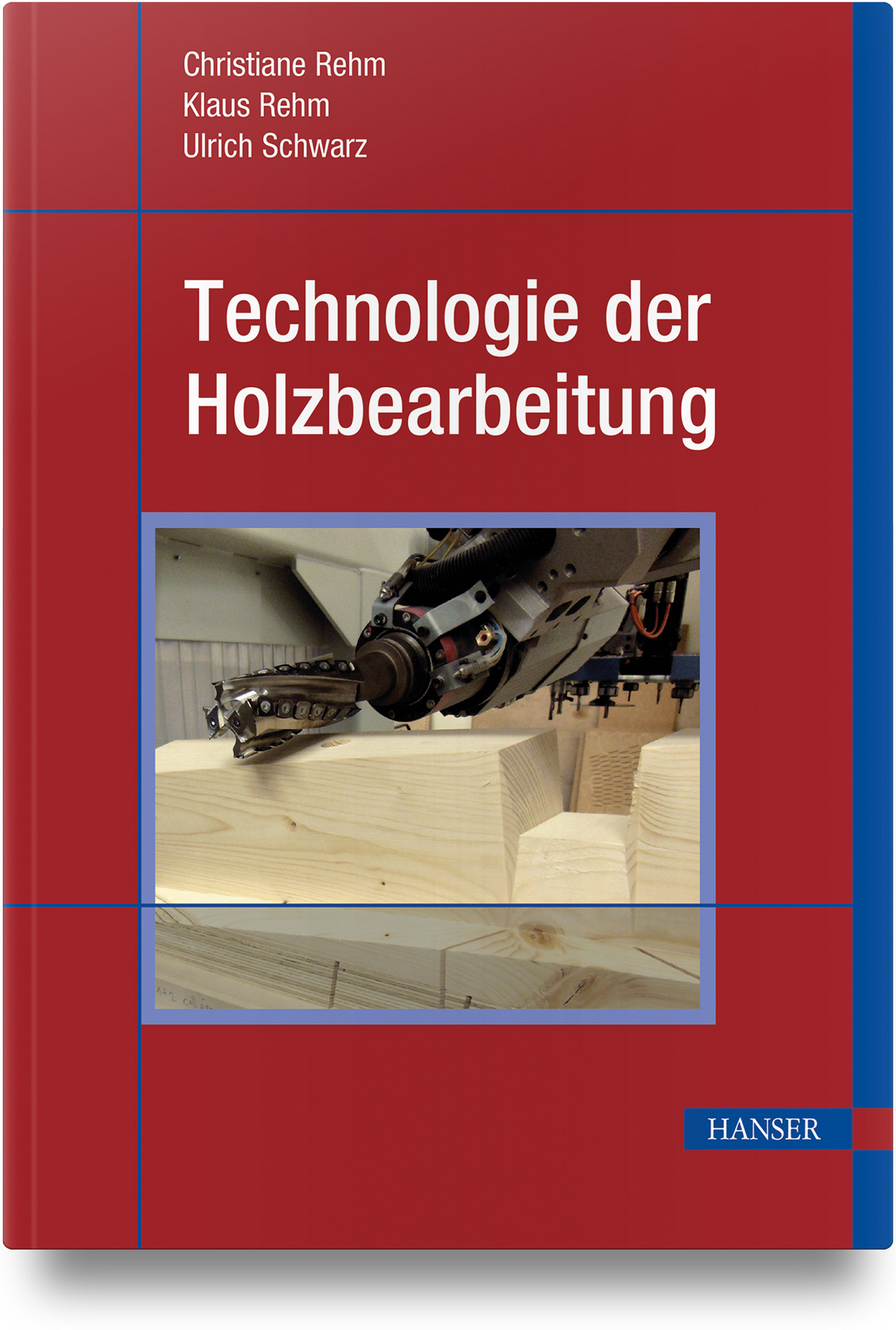 Technologie der Holzbearbeitung
