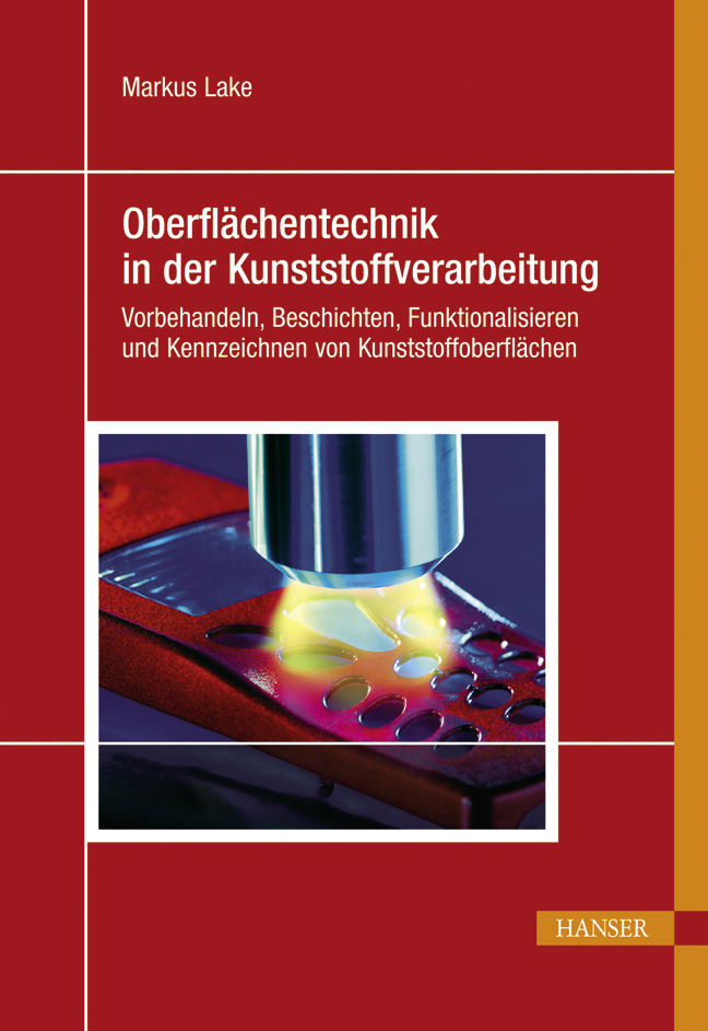 Oberflächentechnik in der Kunststoffverarbeitung