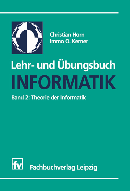 Lehr- und Übungsbuch Informatik