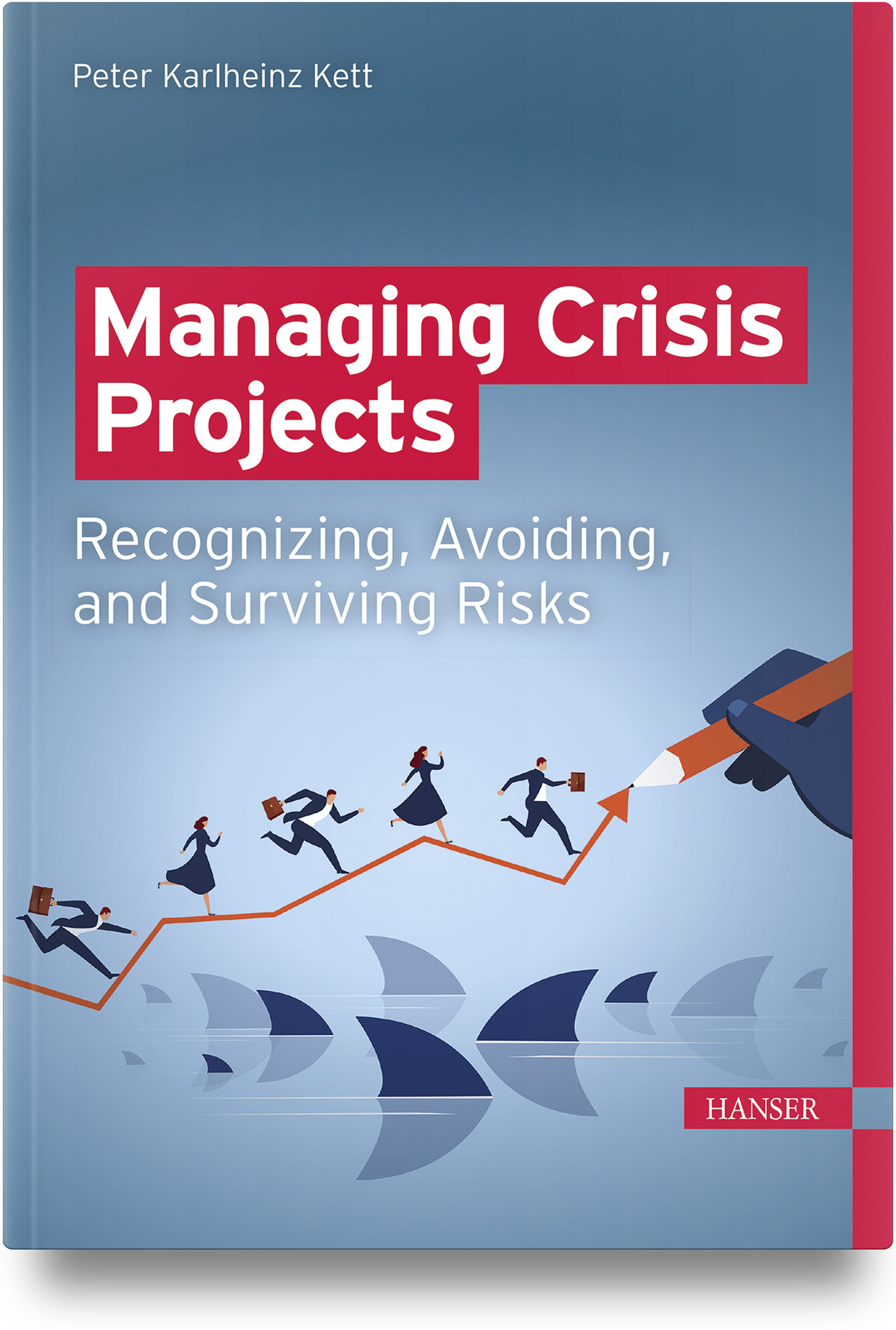 Managing Crisis Projects