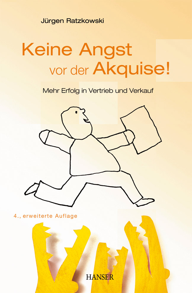 Keine Angst vor der Akquise!