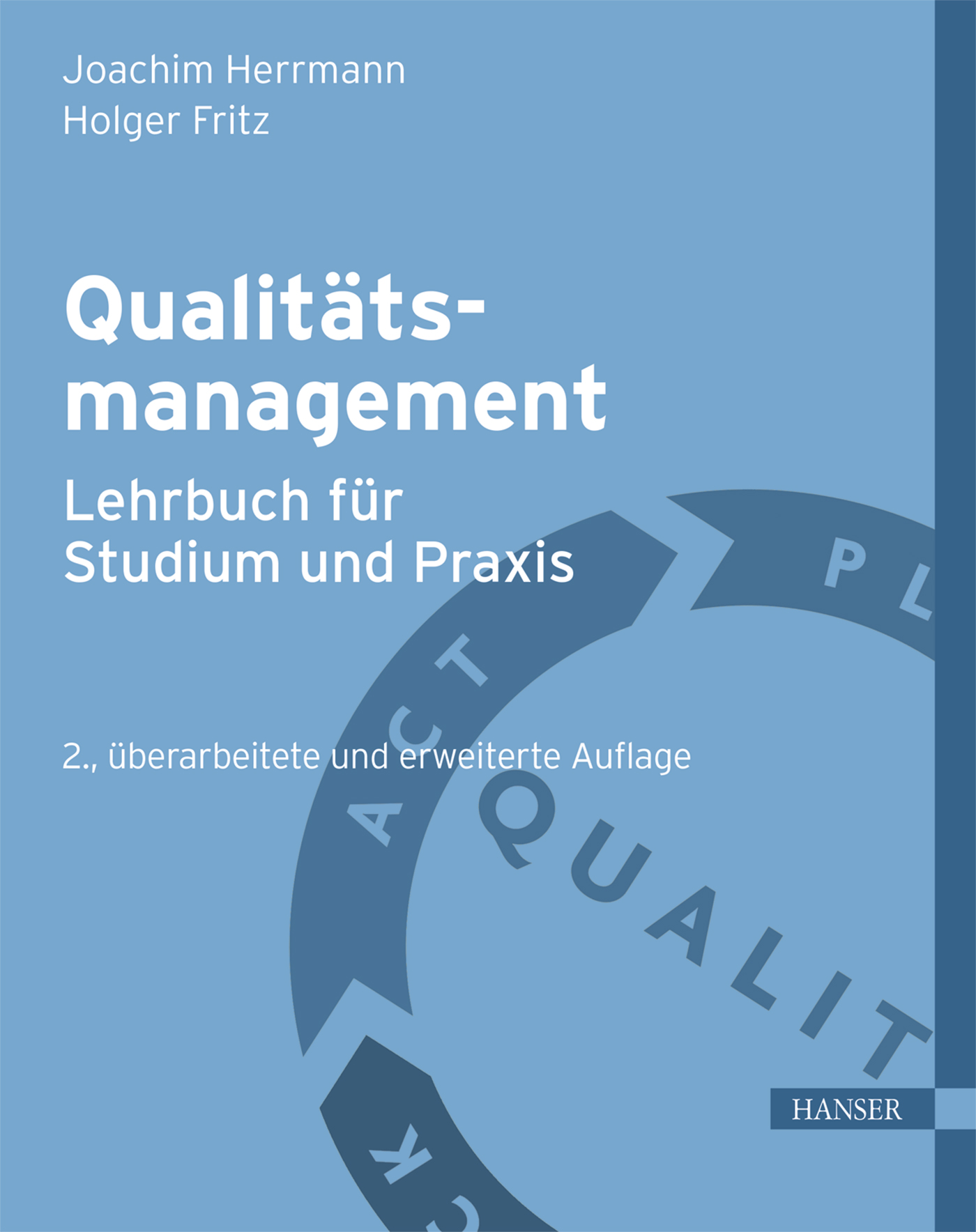 Qualitätsmanagement - Lehrbuch für Studium und Praxis